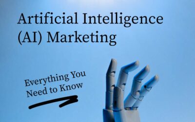 Artificial Intelligence (AI) Marketing: Everything You Need to Know