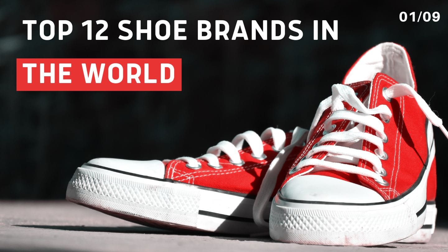 12 Best Shoe Brands In The World Animas Marketing