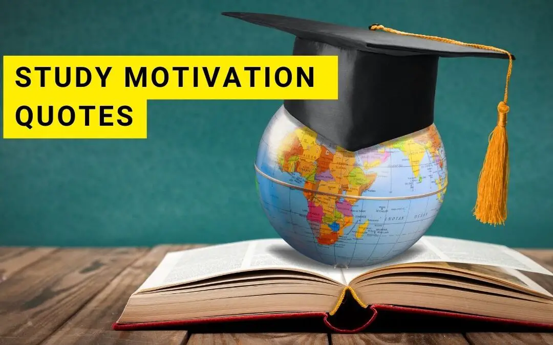 48 Study Motivation Quotes for Inspiration and Success