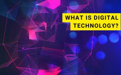 What is Digital Technology? Definitions and Examples