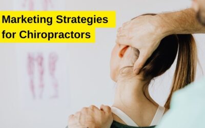 Great Marketing Strategies for Chiropractors