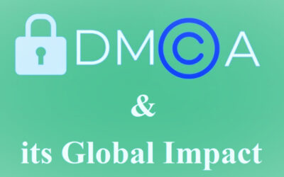 Understanding DMCA and Its Global Impact