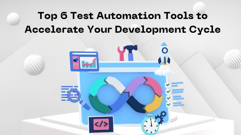 Top 6 test automation tools cover concept